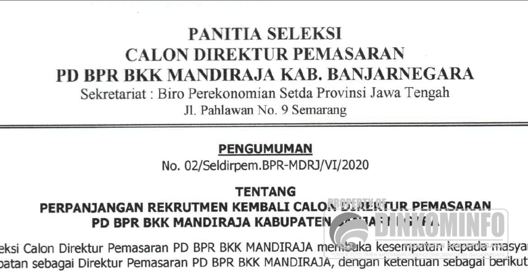 PERPANJANG REKRUTMEN KEMBALI CALON DIREKTUR PEMASARAN PD BPR BKK MANDIRAJA KABUPATEN BANJARNEGARA