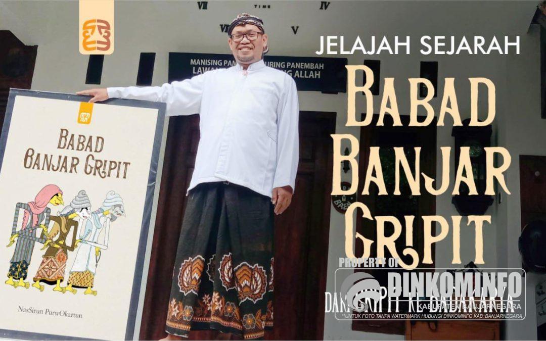 Babad Gripit Perkuat Hari Jadi Banjarnegara