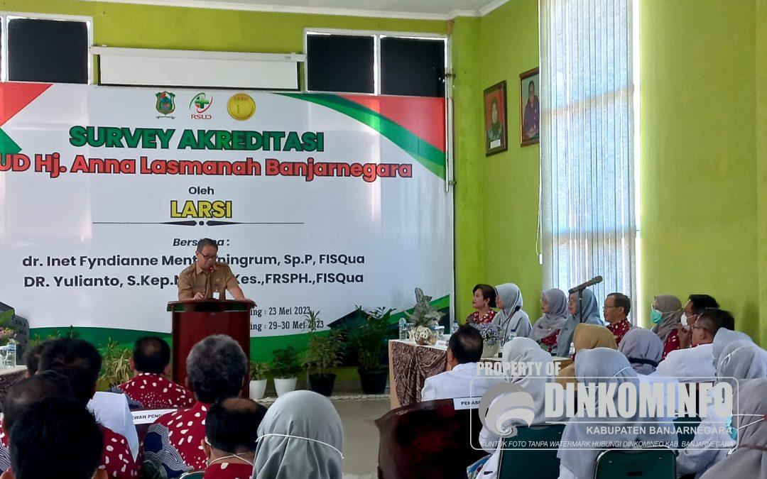 LARSI Survey Akreditasi di RSUD Hj Anna Lasmanah Banjarnegara