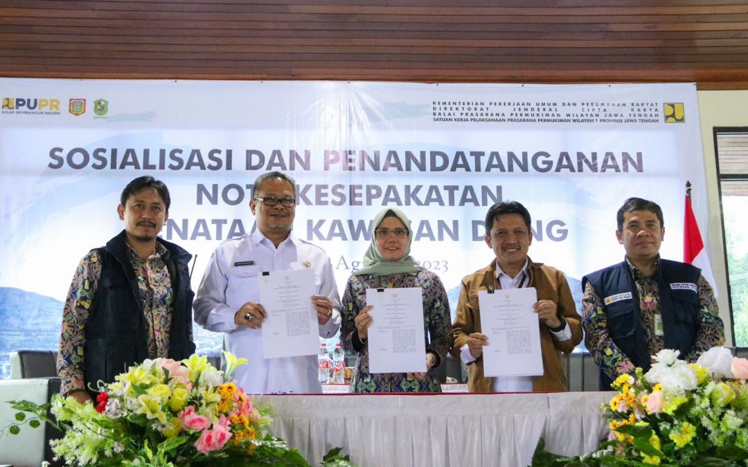 Banjarnegara dan Wonosobo Tanda Tangani MoU Penataan Kawasan Dieng oleh Kementrian PUPR