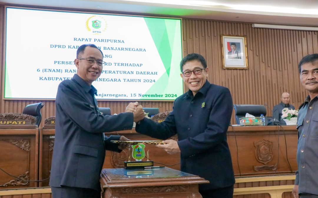 Pemkab dan DPRD Kabupaten Banjarnegara Sepakati Enam Raperda Ditetapkan Jadi Perda