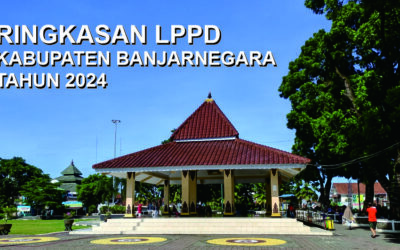 RINGKASAN  LAPORAN PENYELENGGARAAN PEMERINTAHAN DAERAH (RLPPD)  KABUPATEN BANJARNEGARA TAHUN 2024